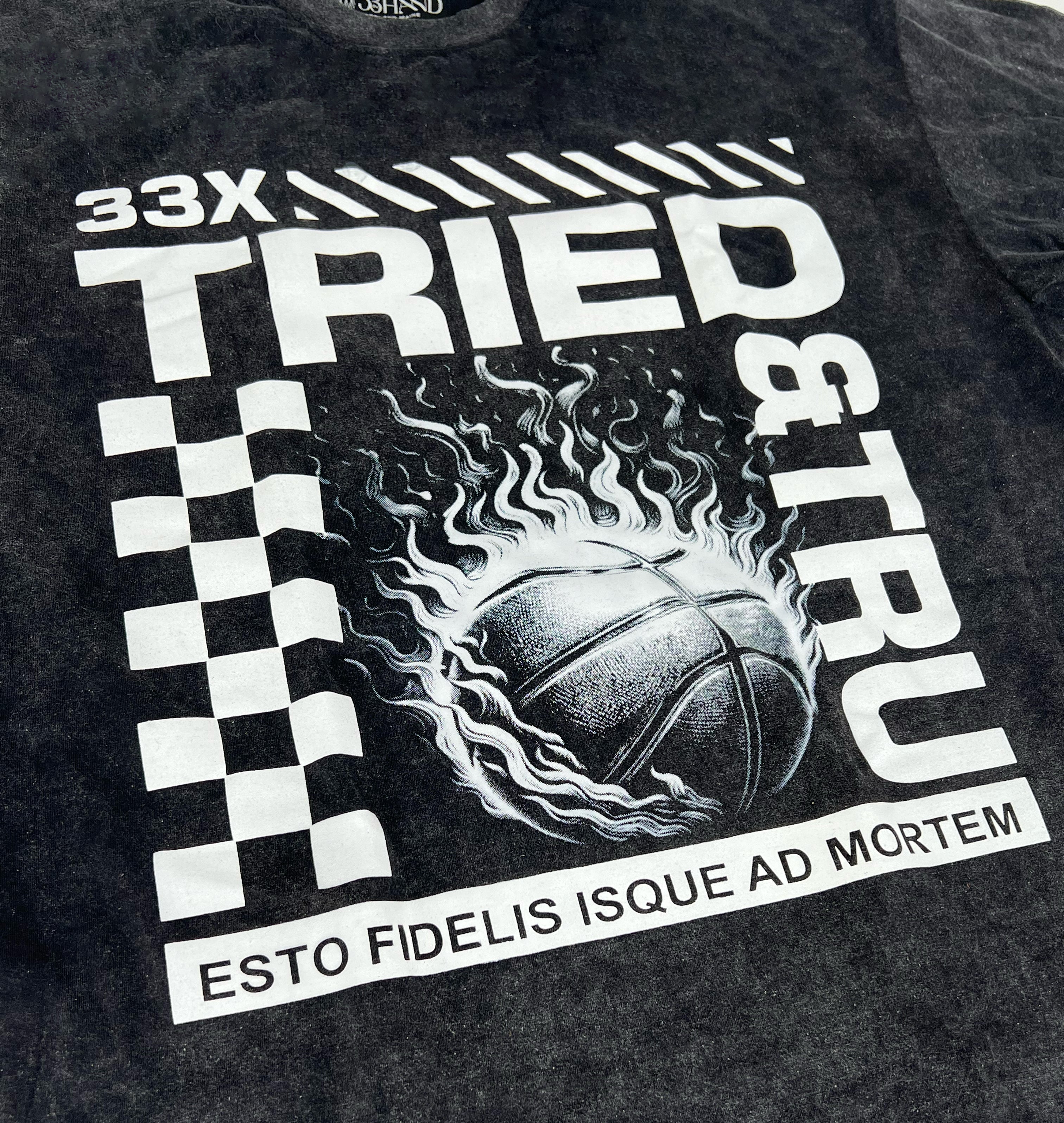 33 x Tried & Tru - Bball T-Shirt